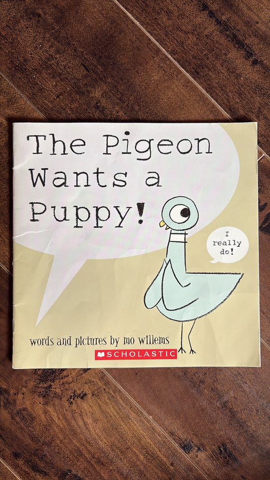 The Pigeon Wants a Puppy