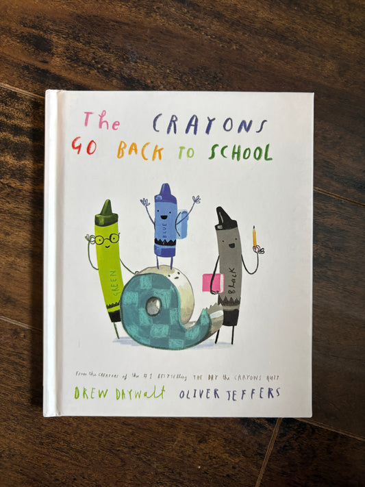 The Crayons Go Back To School