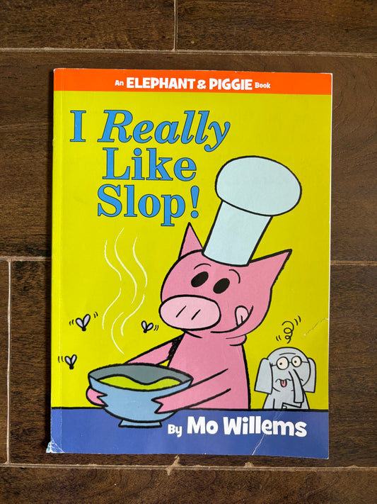 I Really Like Slop