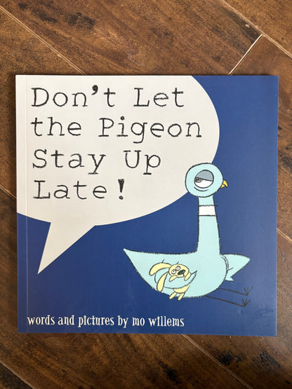 Don’t Let the Pigeon Stay Up Late