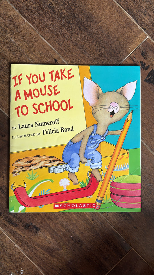 If You Take A Mouse To School