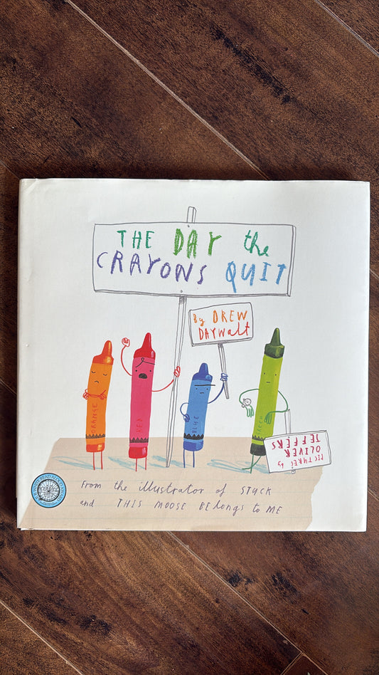 The Day the Crayons Quit
