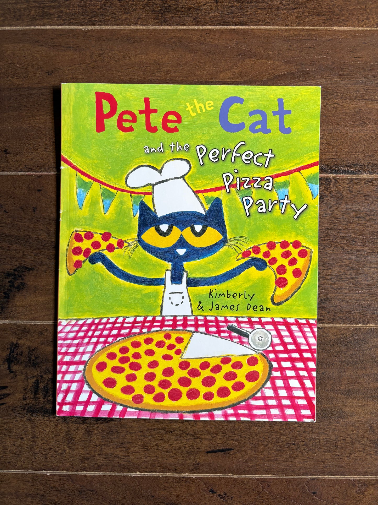 Pete the Cat and the Perfect Pizza Party