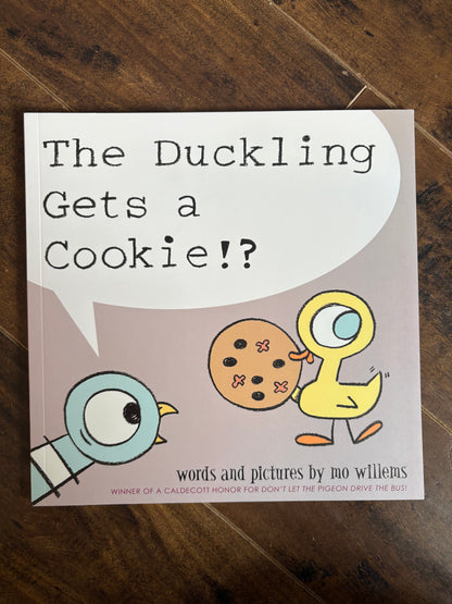 The Duckling Gets A Cookie!?