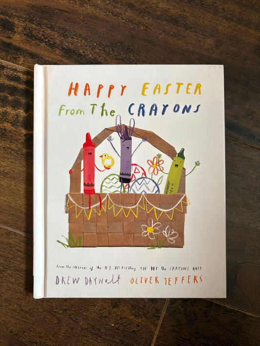 Happy Easter From The Crayons