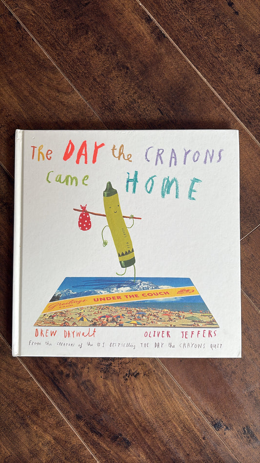 The Day the Crayons Came Home