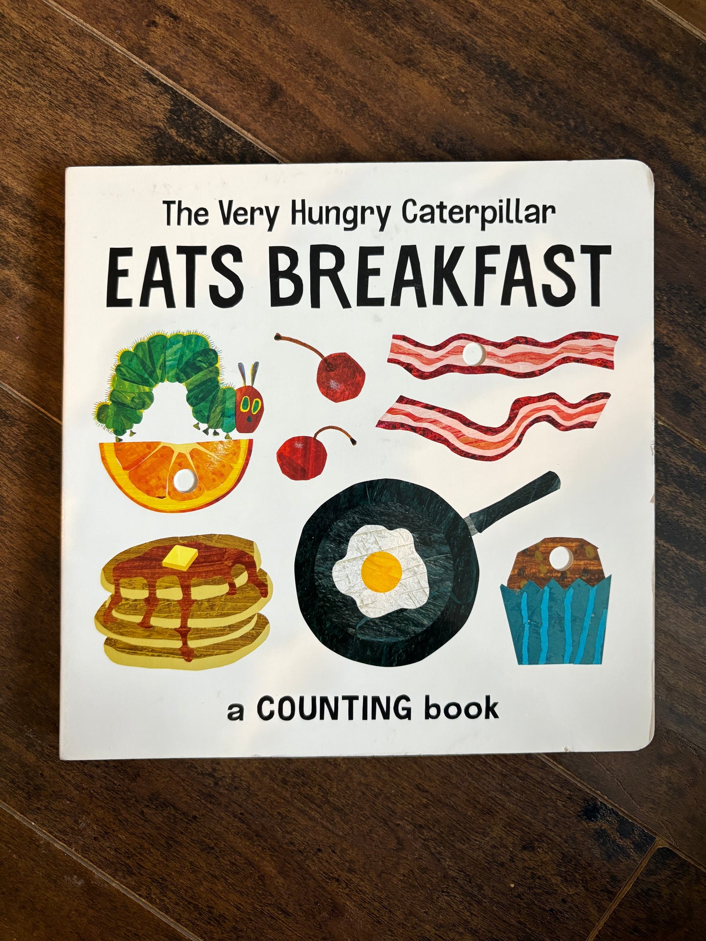The Very Hungry Caterpillar Eats Breakfast