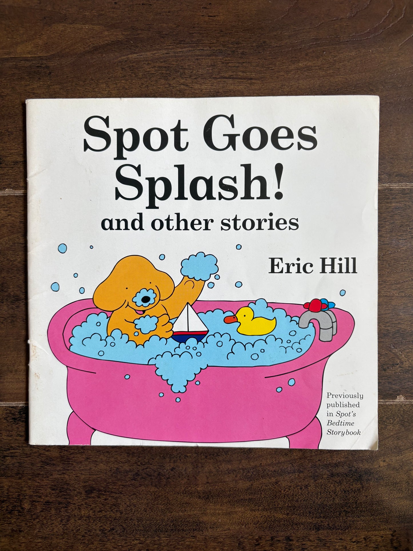 Spot Goes Splash & other Stories