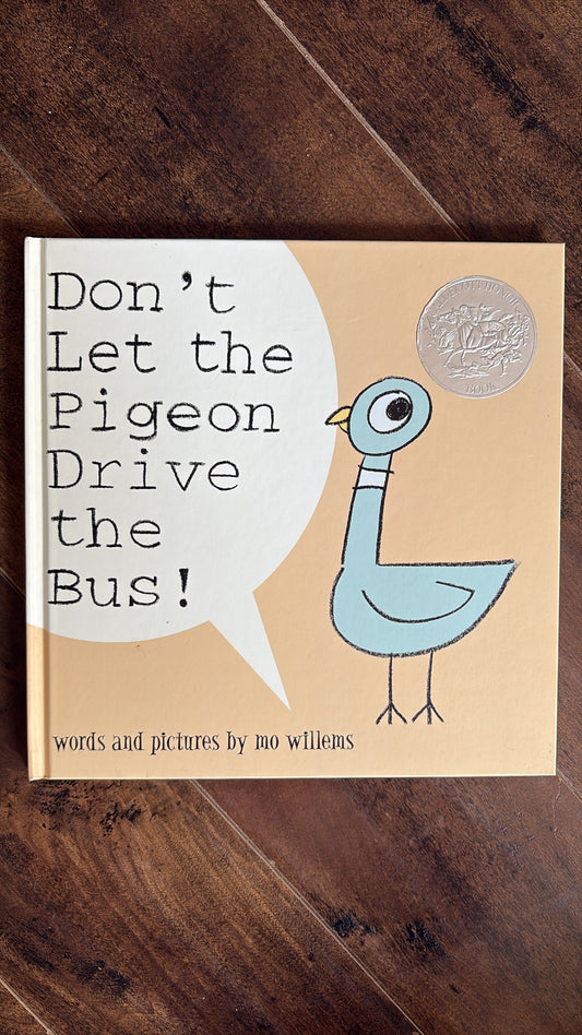Don’t let the Pigeon Drive the Bus