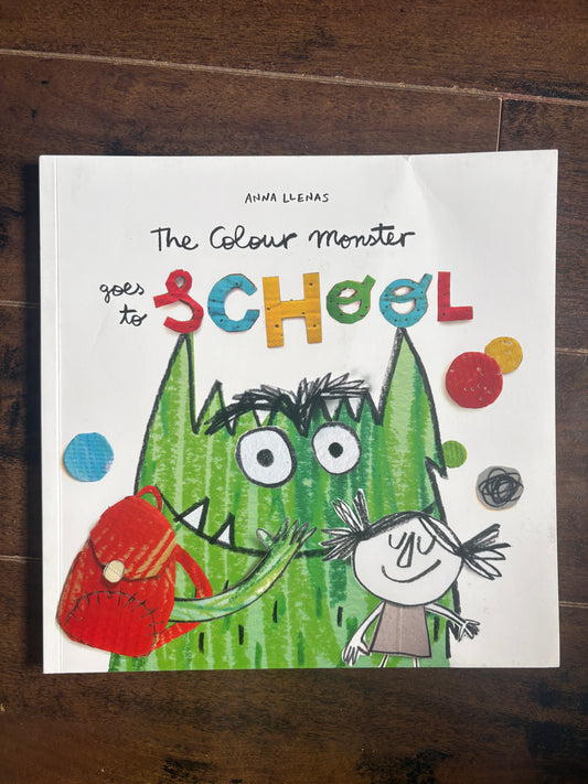 The Colour Monster Goes to School