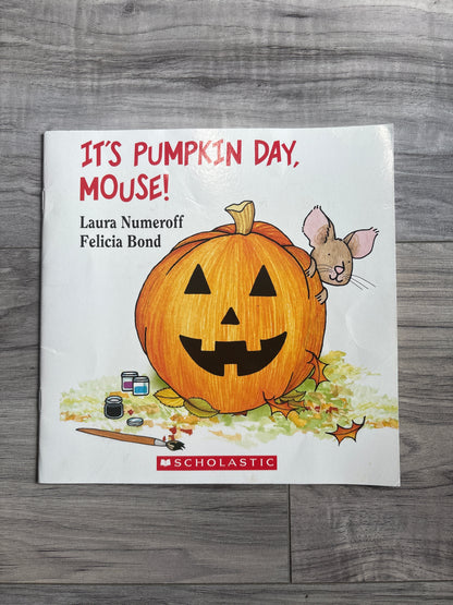 It’s Pumpkin Day, Mouse